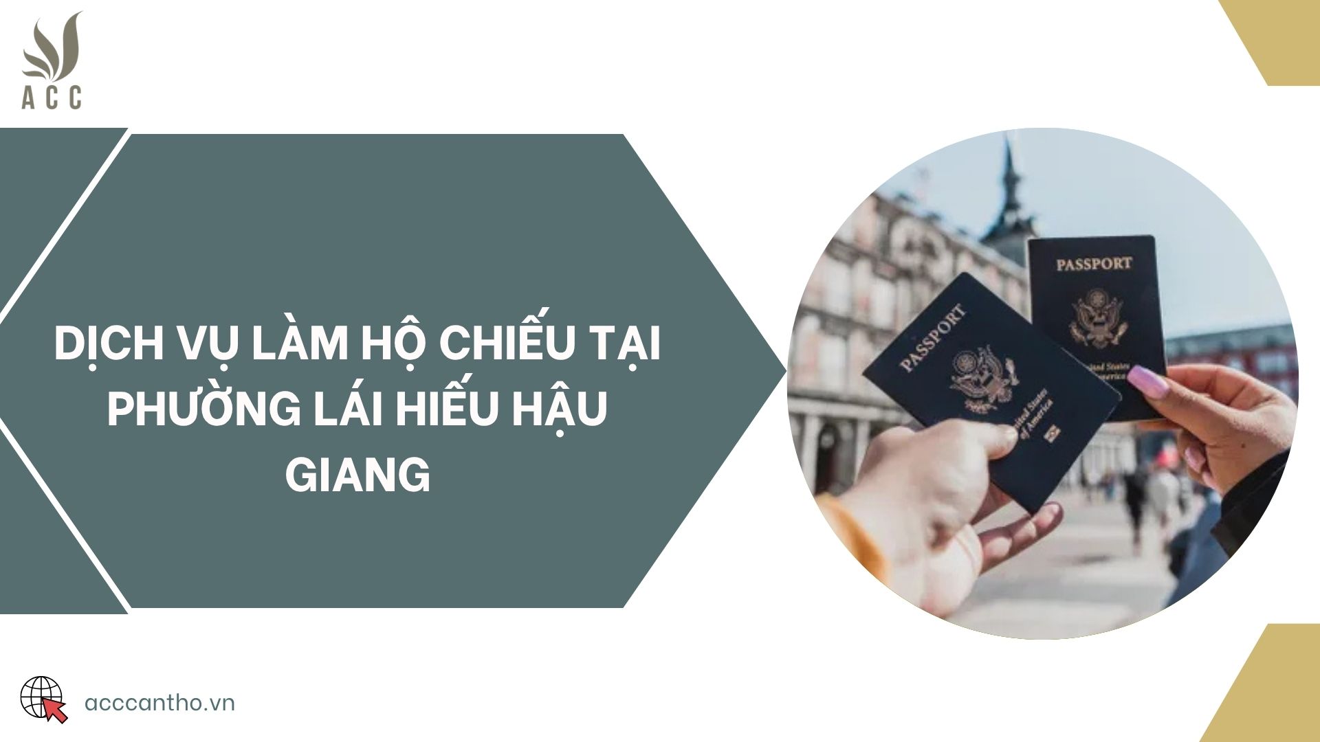 Dịch vụ làm hộ chiếu tại phường Lái Hiếu Hậu Giang