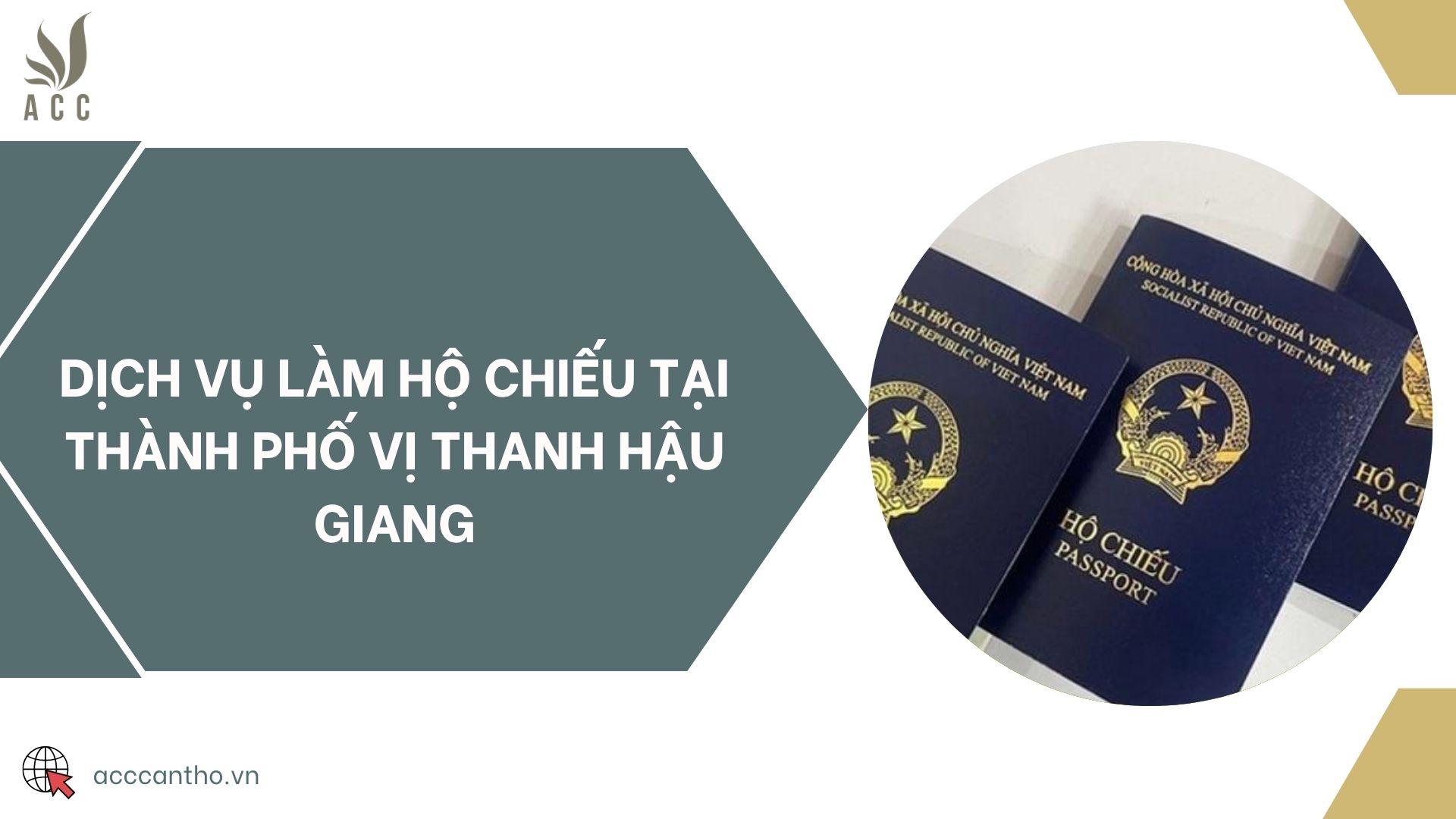 Dịch vụ làm hộ chiếu tại thành phố Vị Thanh Hậu Giang