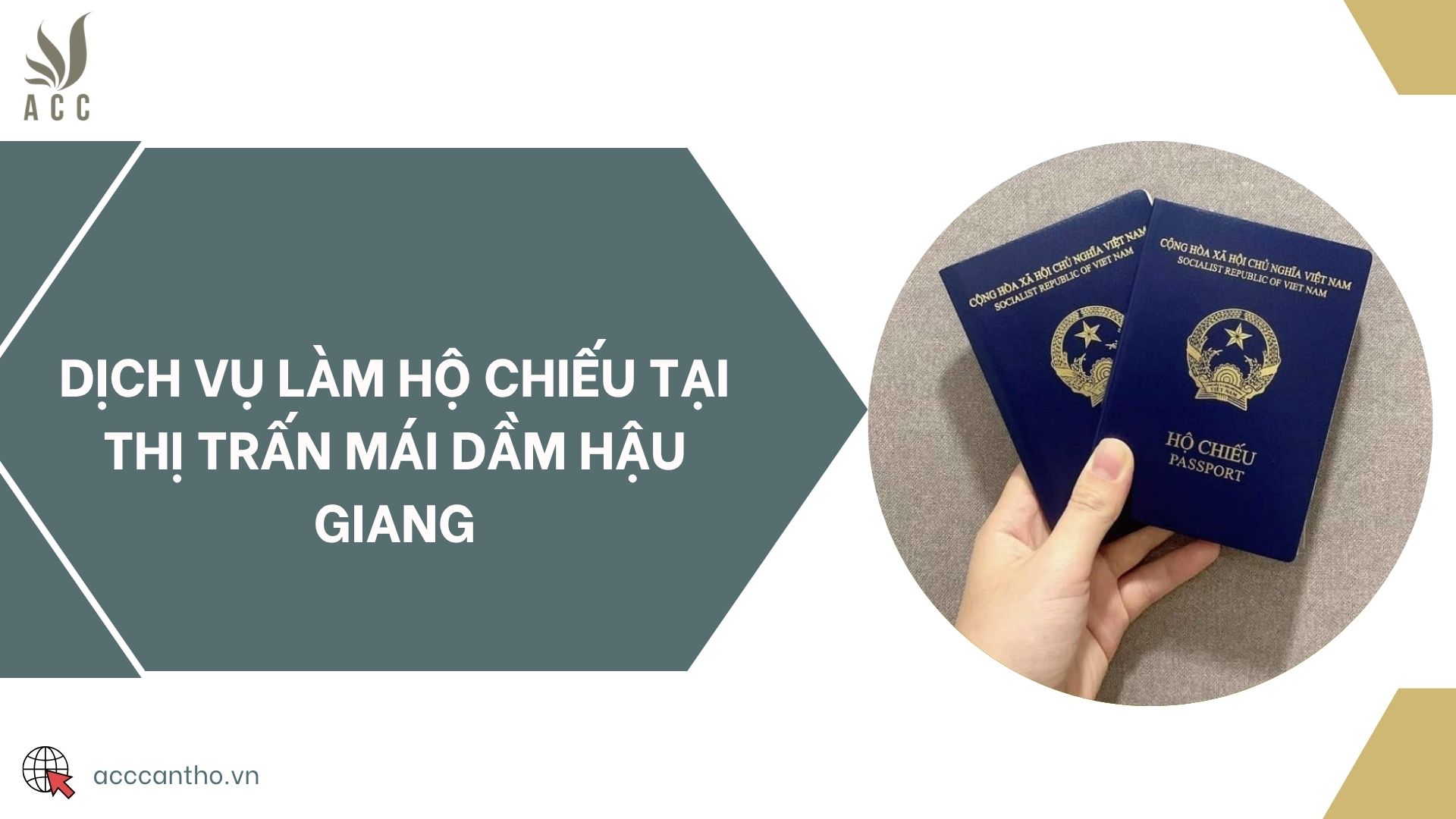Dịch vụ làm hộ chiếu tại thị trấn Mái Dầm Hậu Giang
