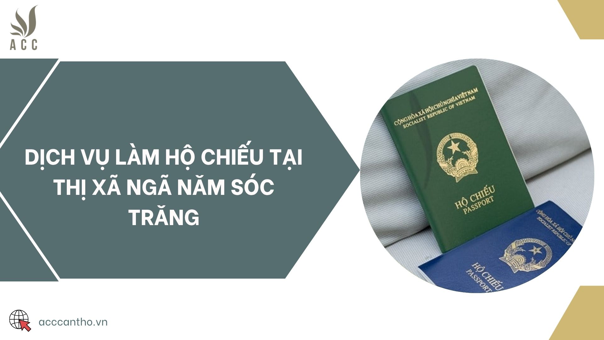 Dịch vụ làm hộ chiếu tại thị xã Ngã Năm Sóc Trăng