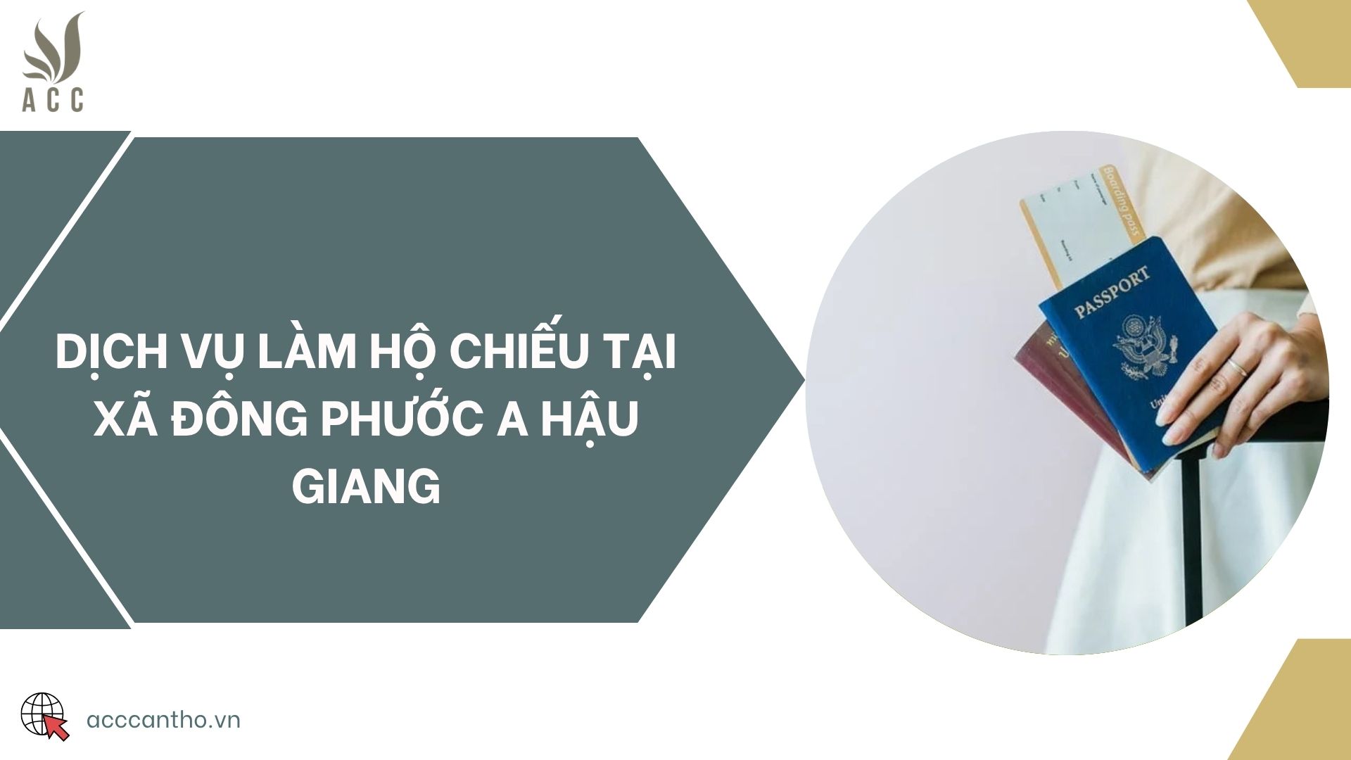 Dịch vụ làm hộ chiếu tại xã Đông Phước A Hậu Giang