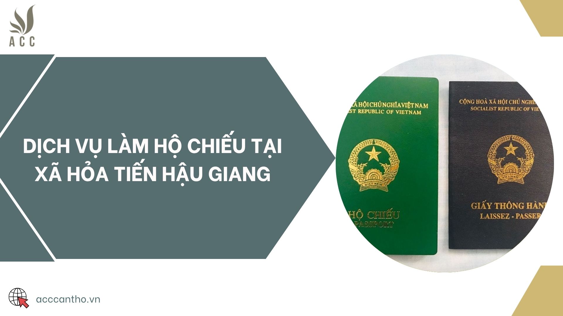 Dịch vụ làm hộ chiếu tại xã Hỏa Tiến Hậu Giang