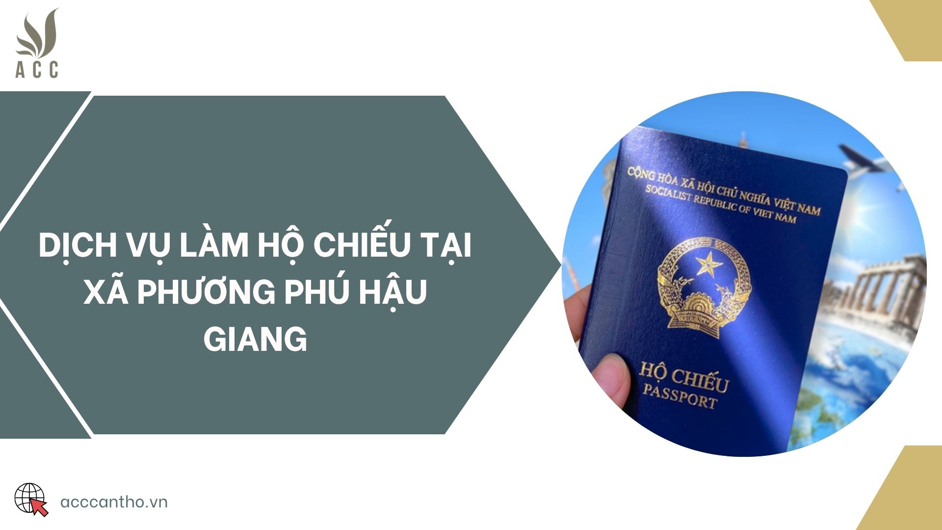 Dịch vụ làm hộ chiếu tại xã Phương Phú Hậu Giang