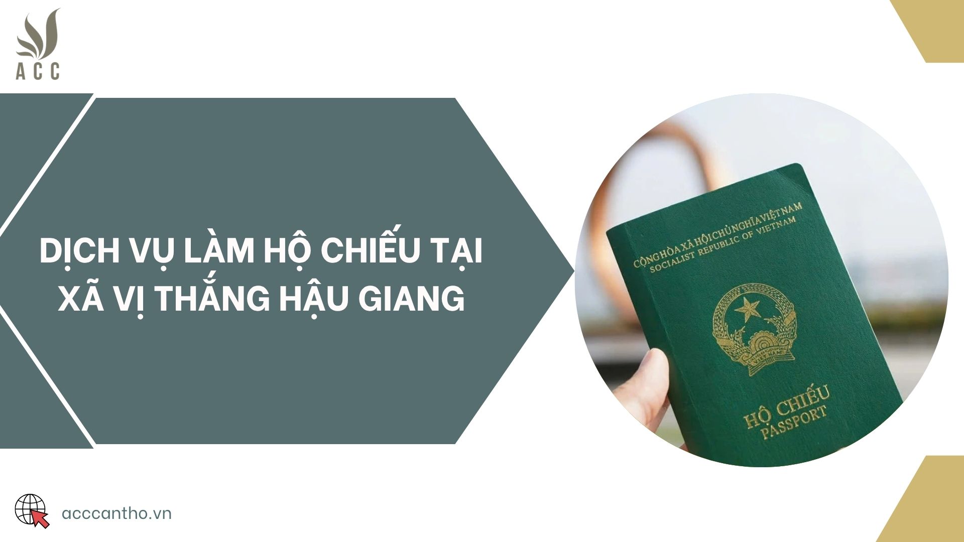 Dịch vụ làm hộ chiếu tại xã Vị Thắng Hậu Giang