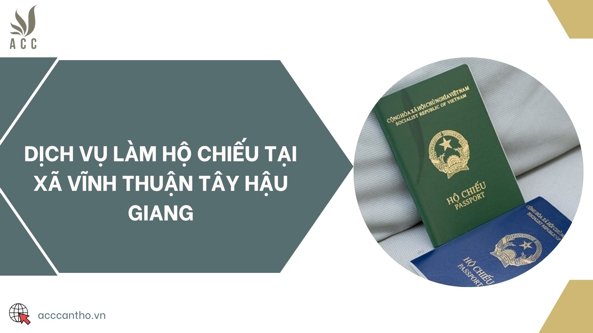 Dịch vụ làm hộ chiếu tại xã Vĩnh Thuận Tây Hậu Giang