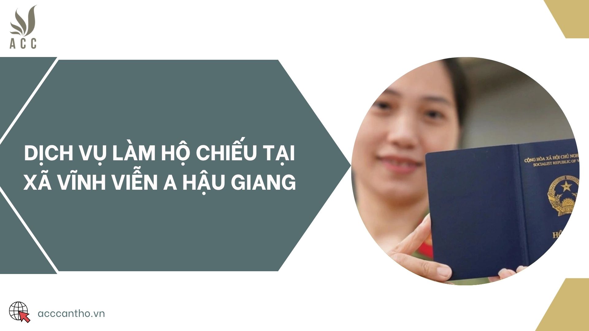 Dịch vụ làm hộ chiếu tại xã Vĩnh Viễn A Hậu Giang