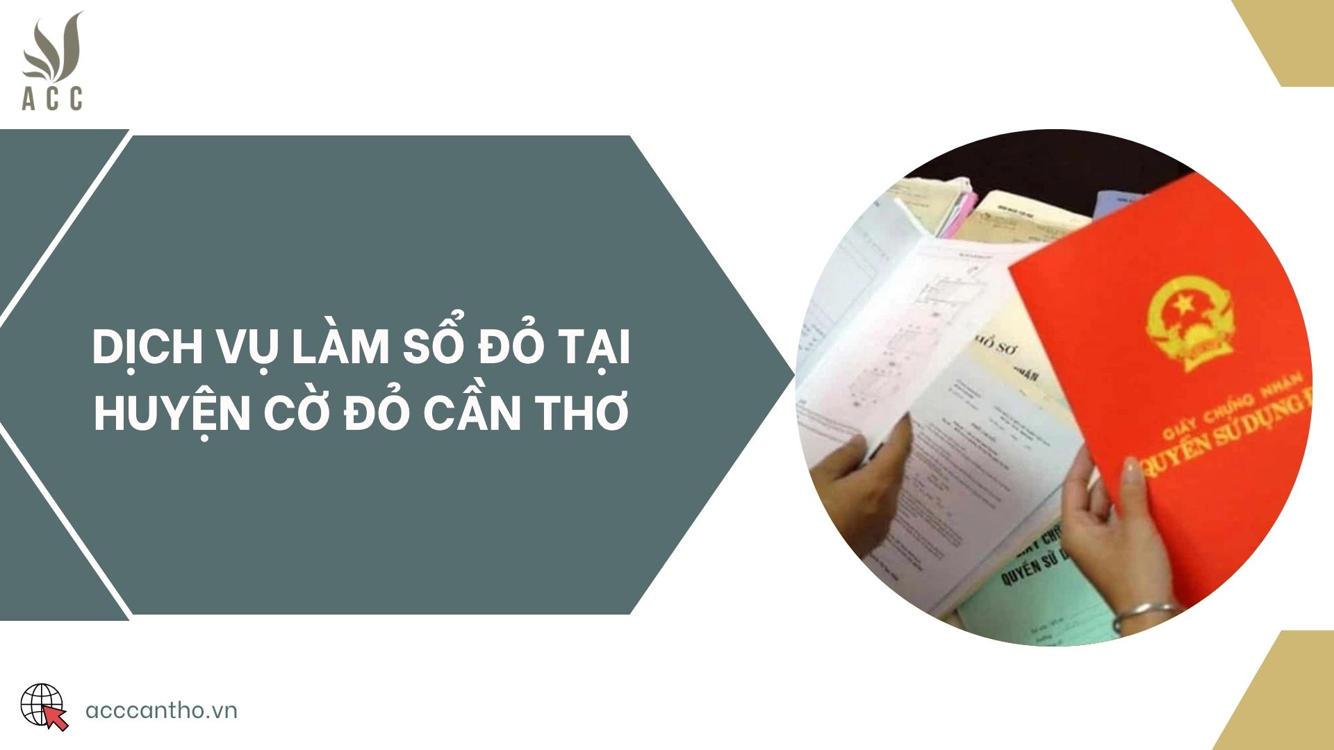 Dịch vụ làm sổ đỏ tại Huyện Cờ Đỏ Cần Thơ