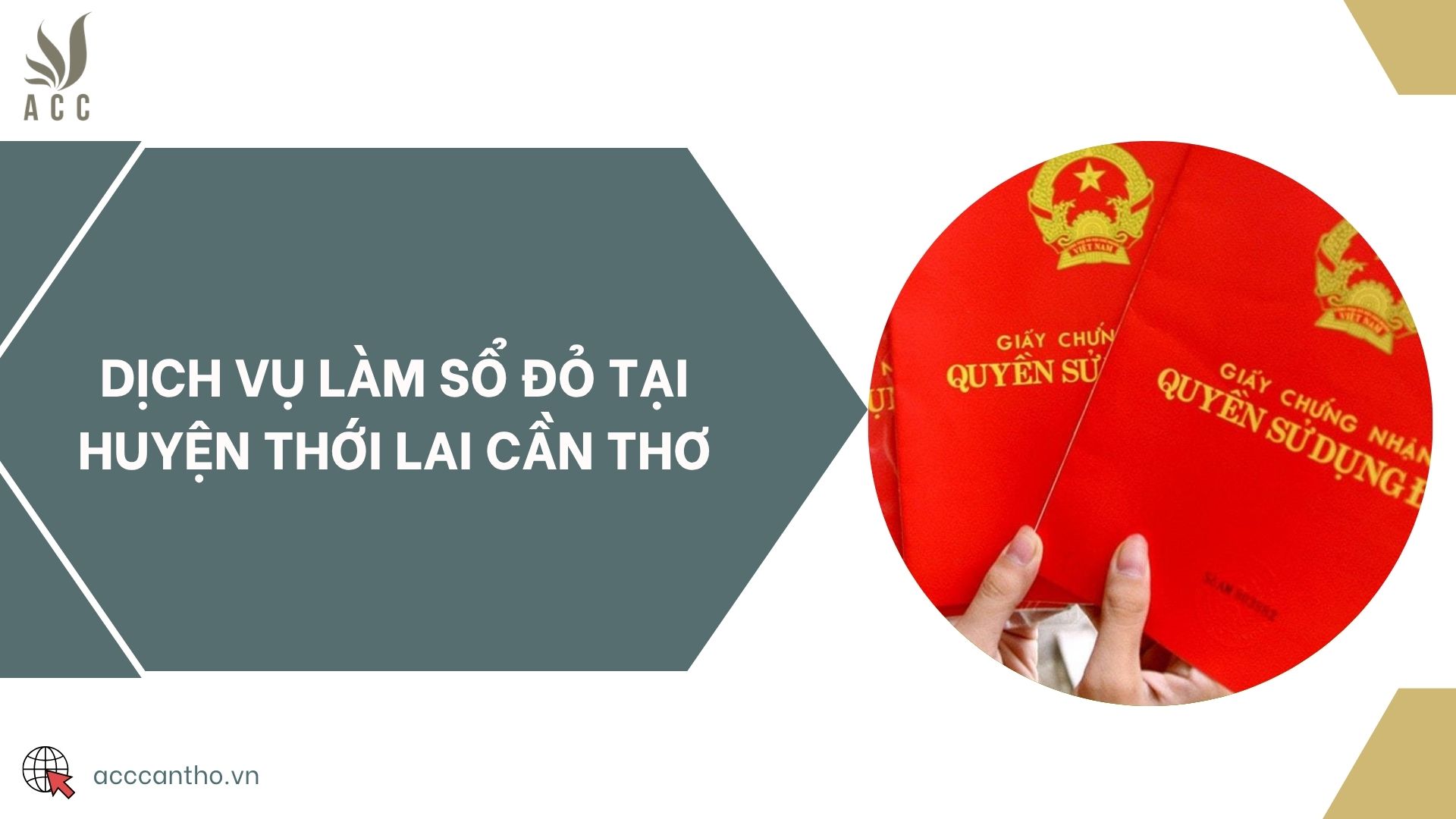 Dịch vụ làm sổ đỏ tại Huyện Thới Lai Cần Thơ