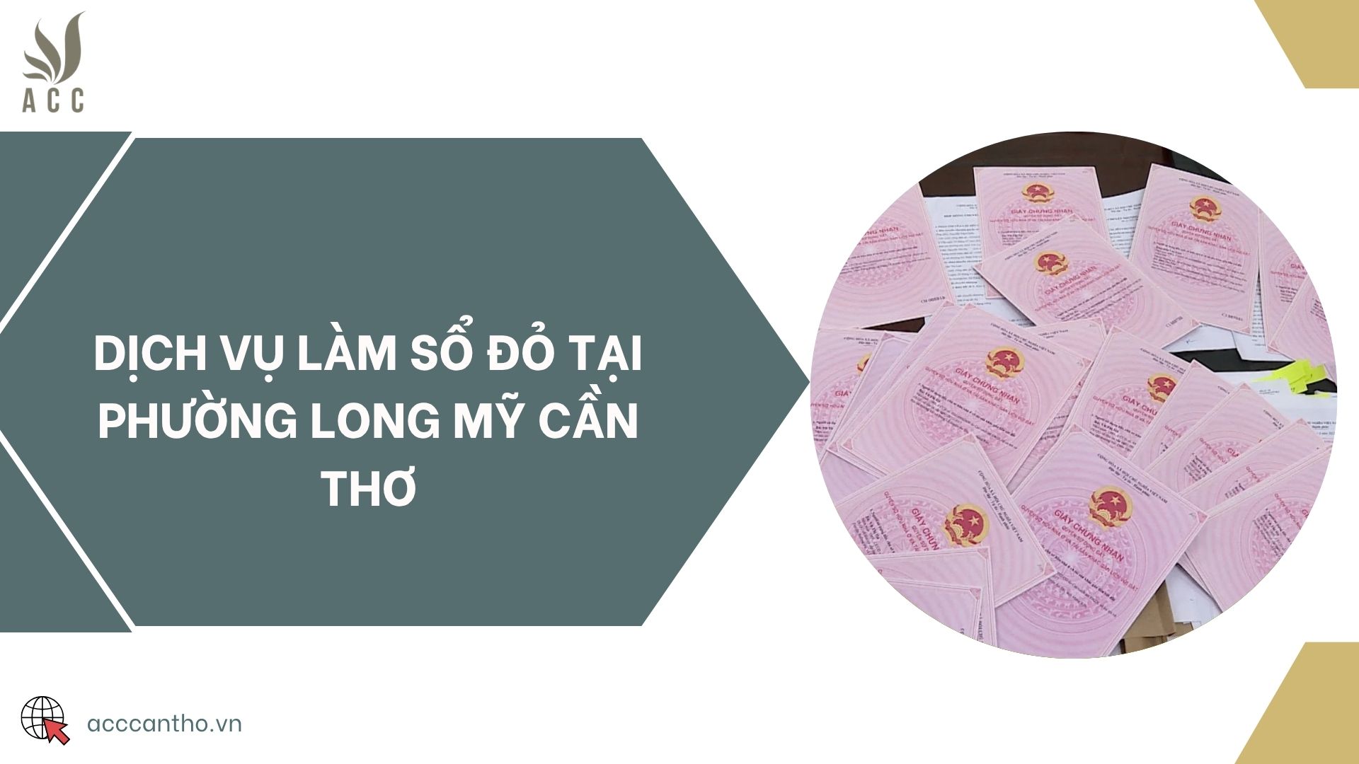 Dịch vụ làm sổ đỏ tại Phường Long Mỹ Cần Thơ