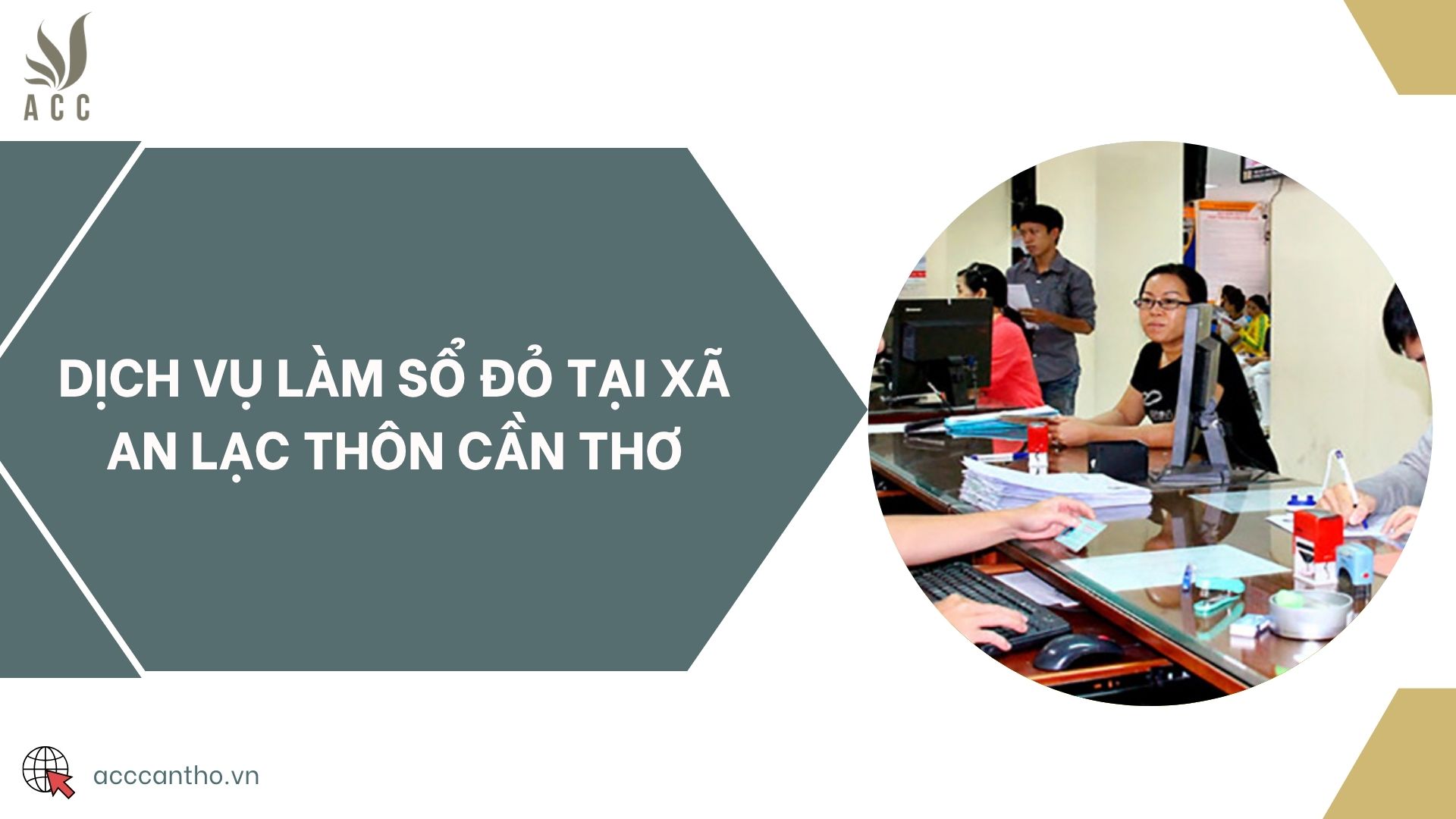Dịch vụ làm sổ đỏ tại Xã An Lạc Thôn Cần Thơ