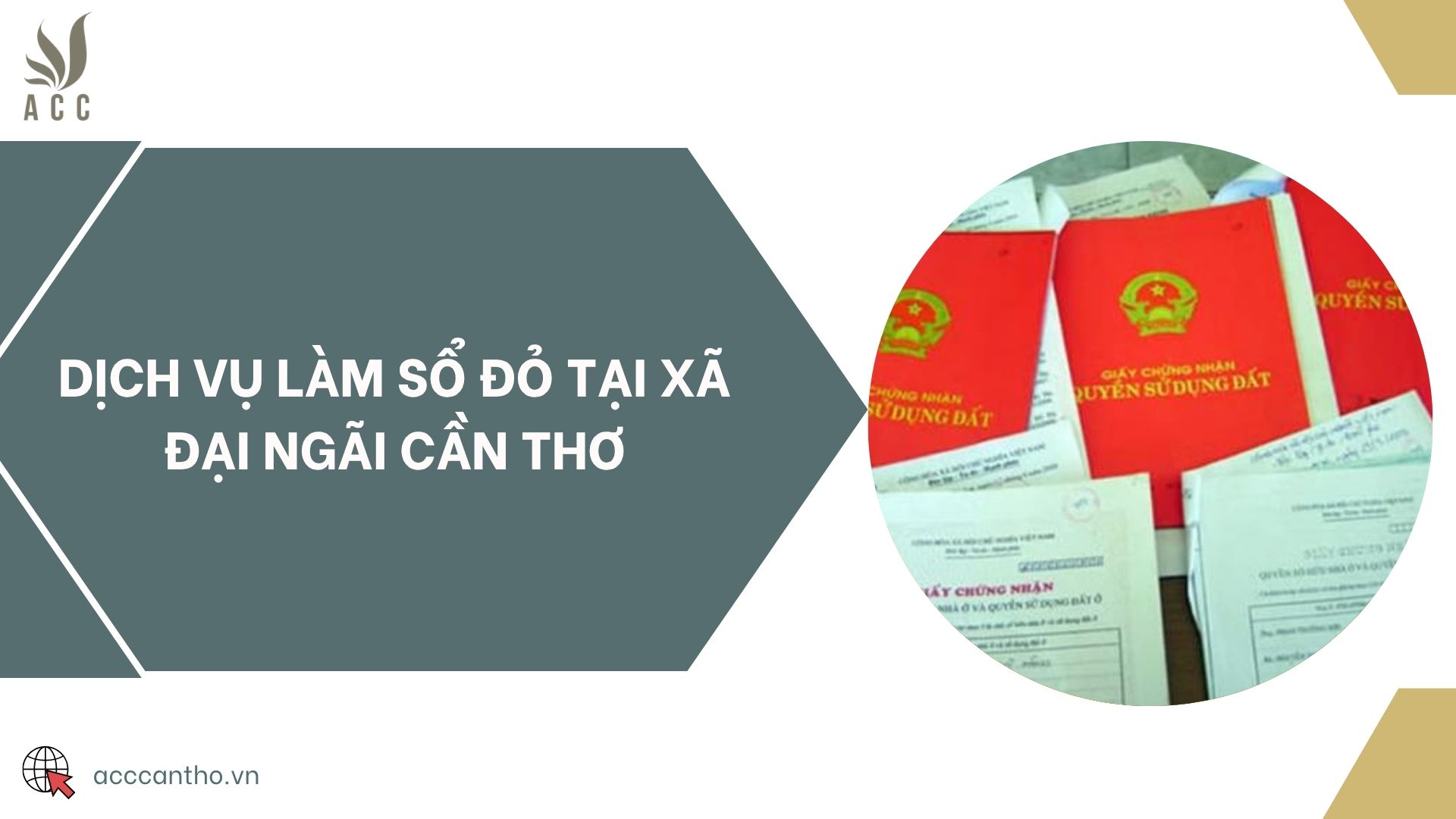 Dịch vụ làm sổ đỏ tại Xã Đại Ngãi Cần Thơ