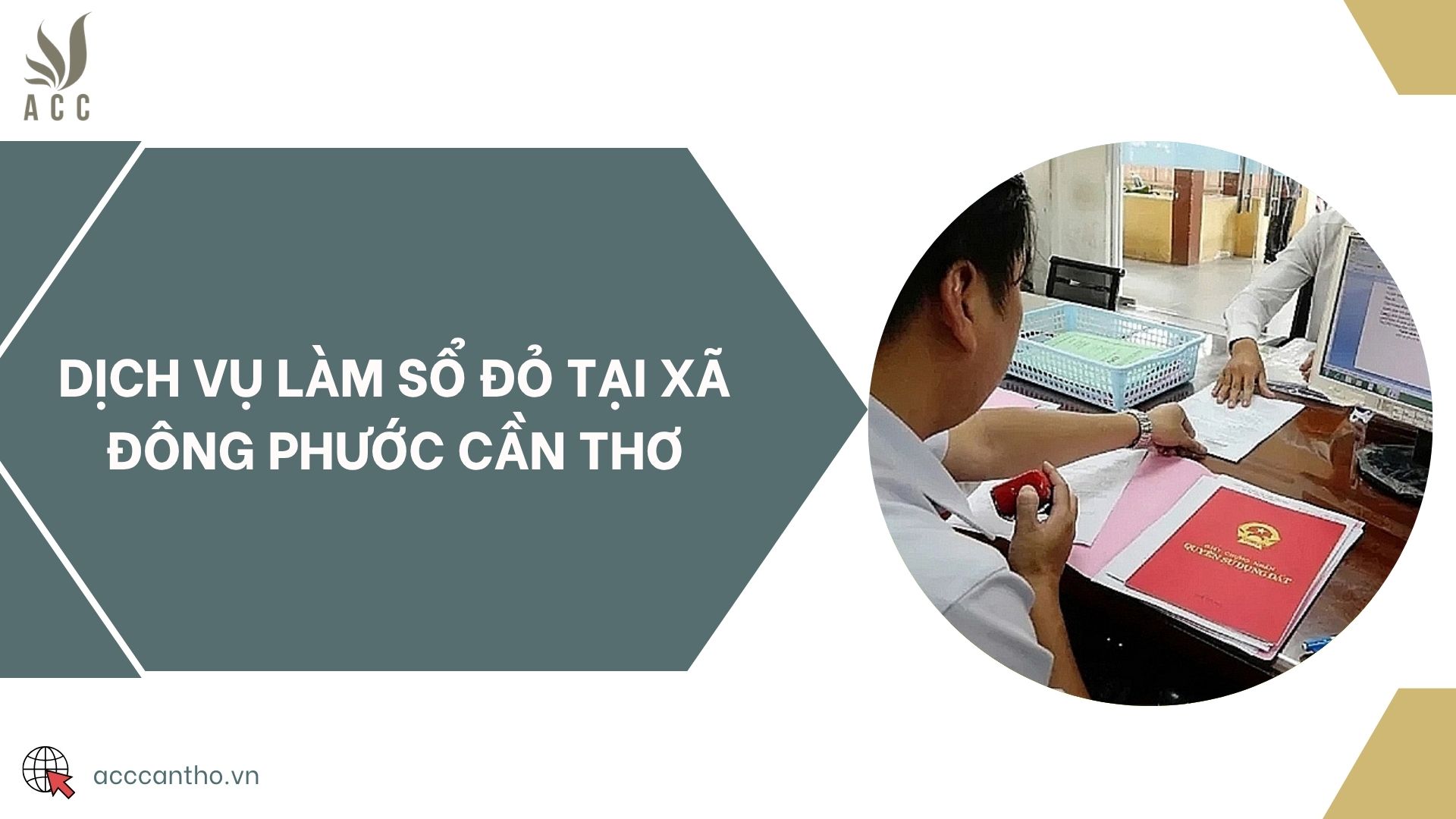 Dịch vụ làm sổ đỏ tại Xã Đông Phước Cần Thơ