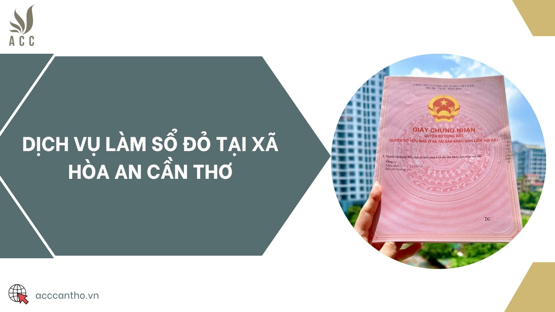 Dịch vụ làm sổ đỏ tại Xã Hòa An Cần Thơ