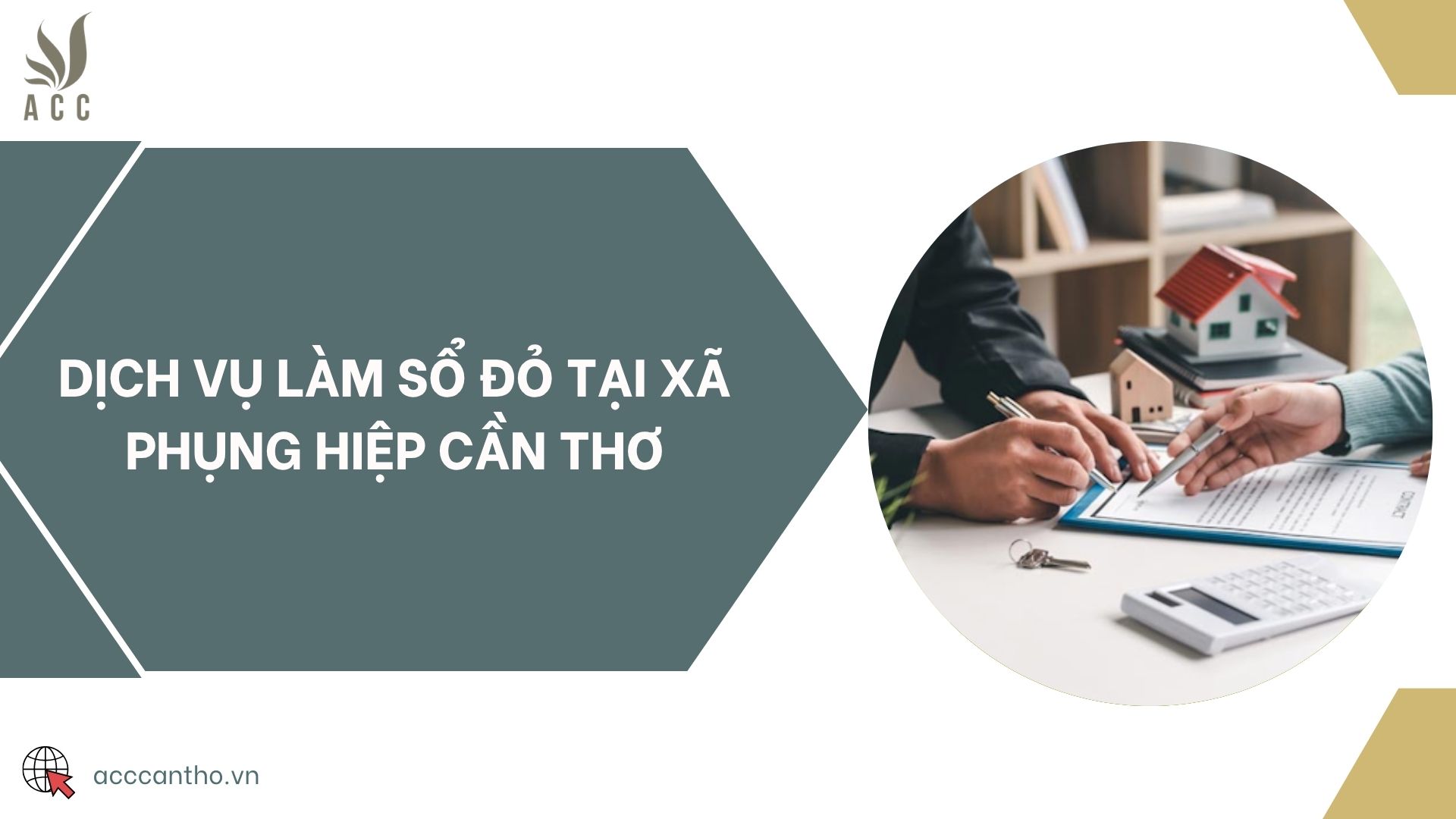 Dịch vụ làm sổ đỏ tại Xã Phụng Hiệp Cần Thơ