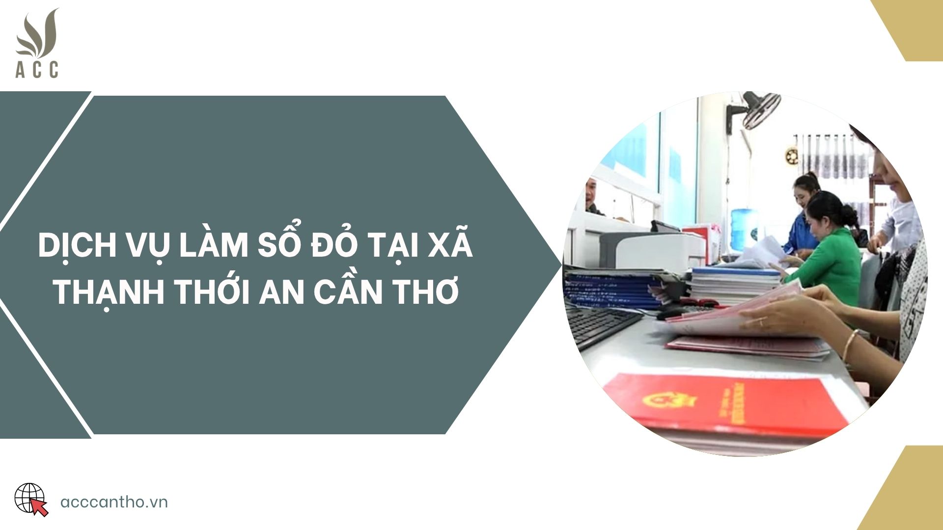 Dịch vụ làm sổ đỏ tại Xã Thạnh Thới An Cần Thơ