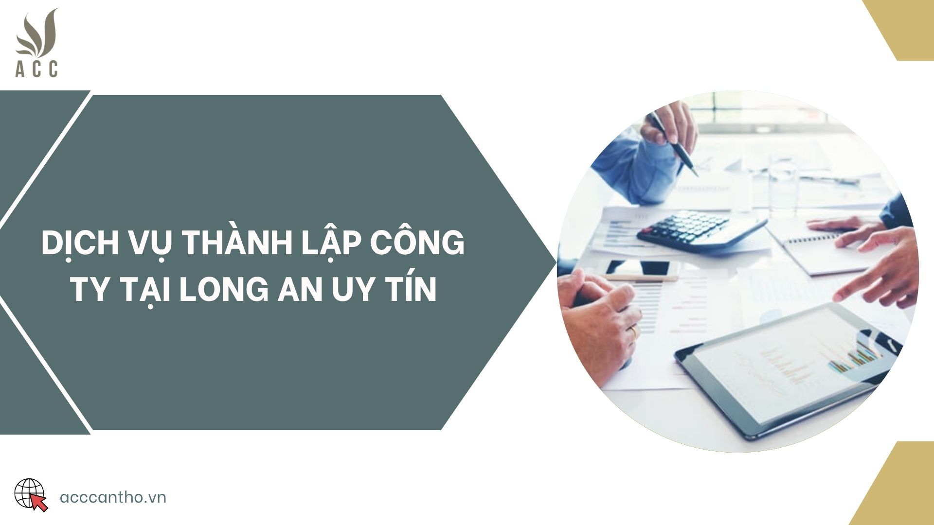 Dịch vụ thành lập công ty tại Long An uy tín