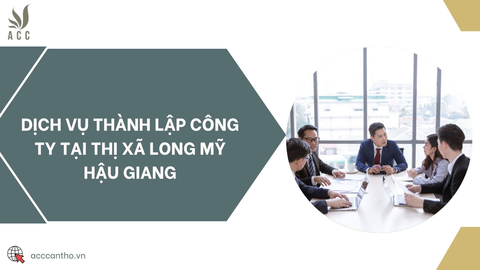Dịch vụ thành lập công ty tại thị xã Long Mỹ Hậu Giang