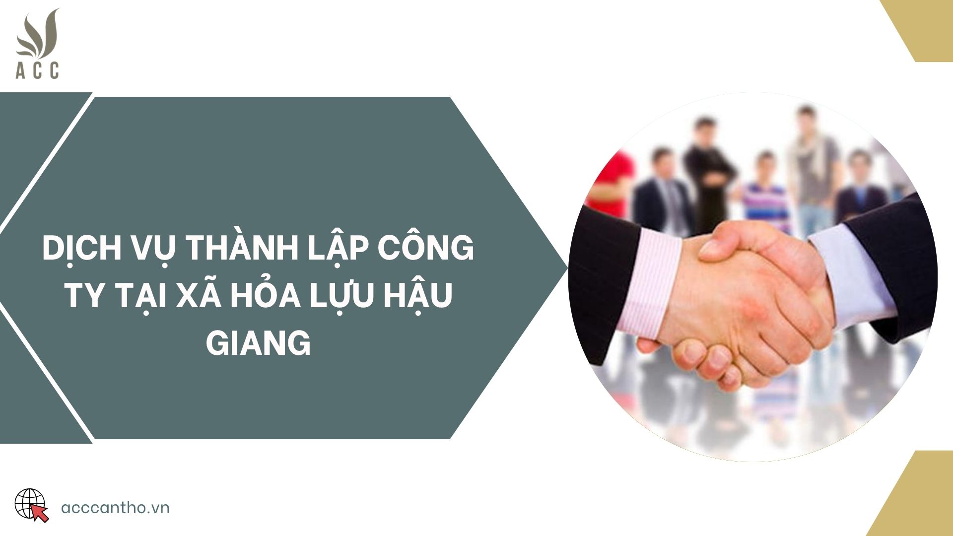 Dịch vụ thành lập công ty tại xã Hỏa Lựu Hậu Giang
