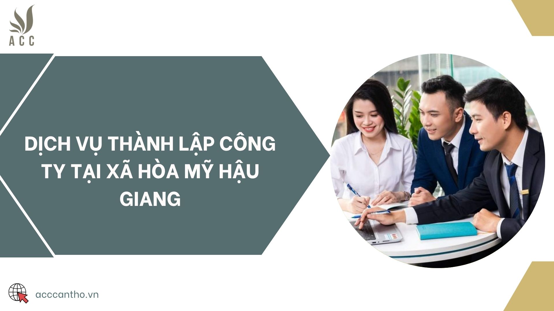 Dịch vụ thành lập công ty tại xã Hòa Mỹ Hậu Giang