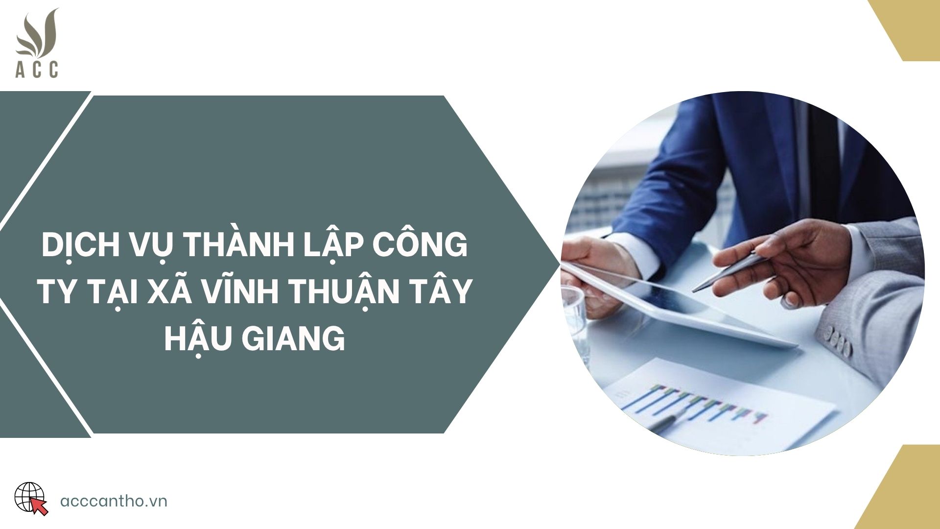 Dịch vụ thành lập công ty tại xã Vĩnh Thuận Tây Hậu Giang