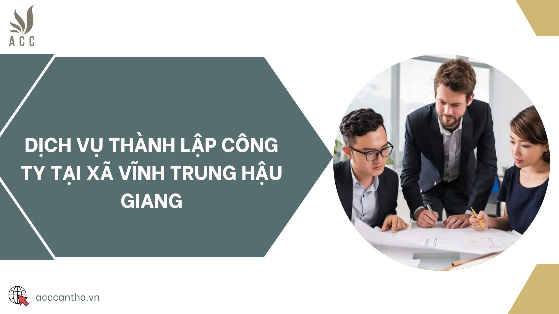 Dịch vụ thành lập công ty tại xã Vĩnh Trung Hậu Giang
