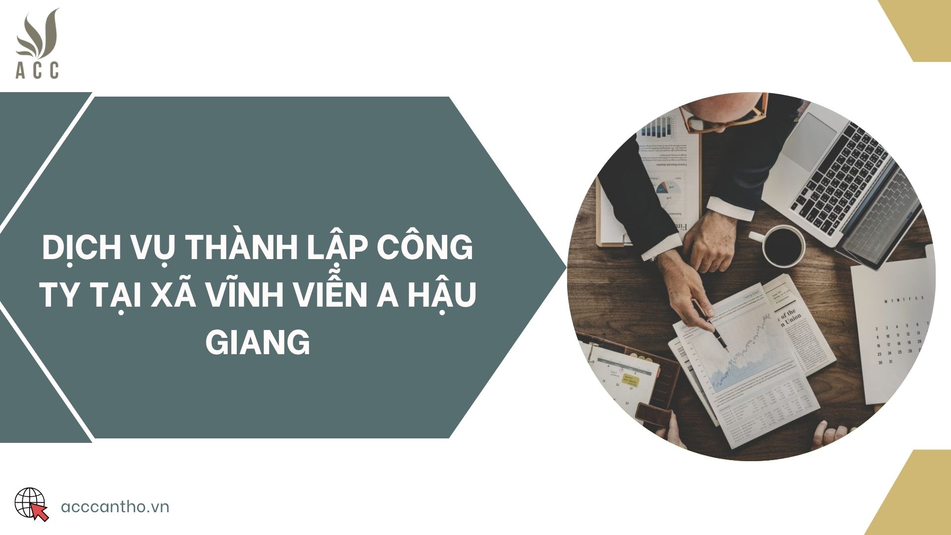 Dịch vụ thành lập công ty tại xã Vĩnh Viễn A Hậu Giang