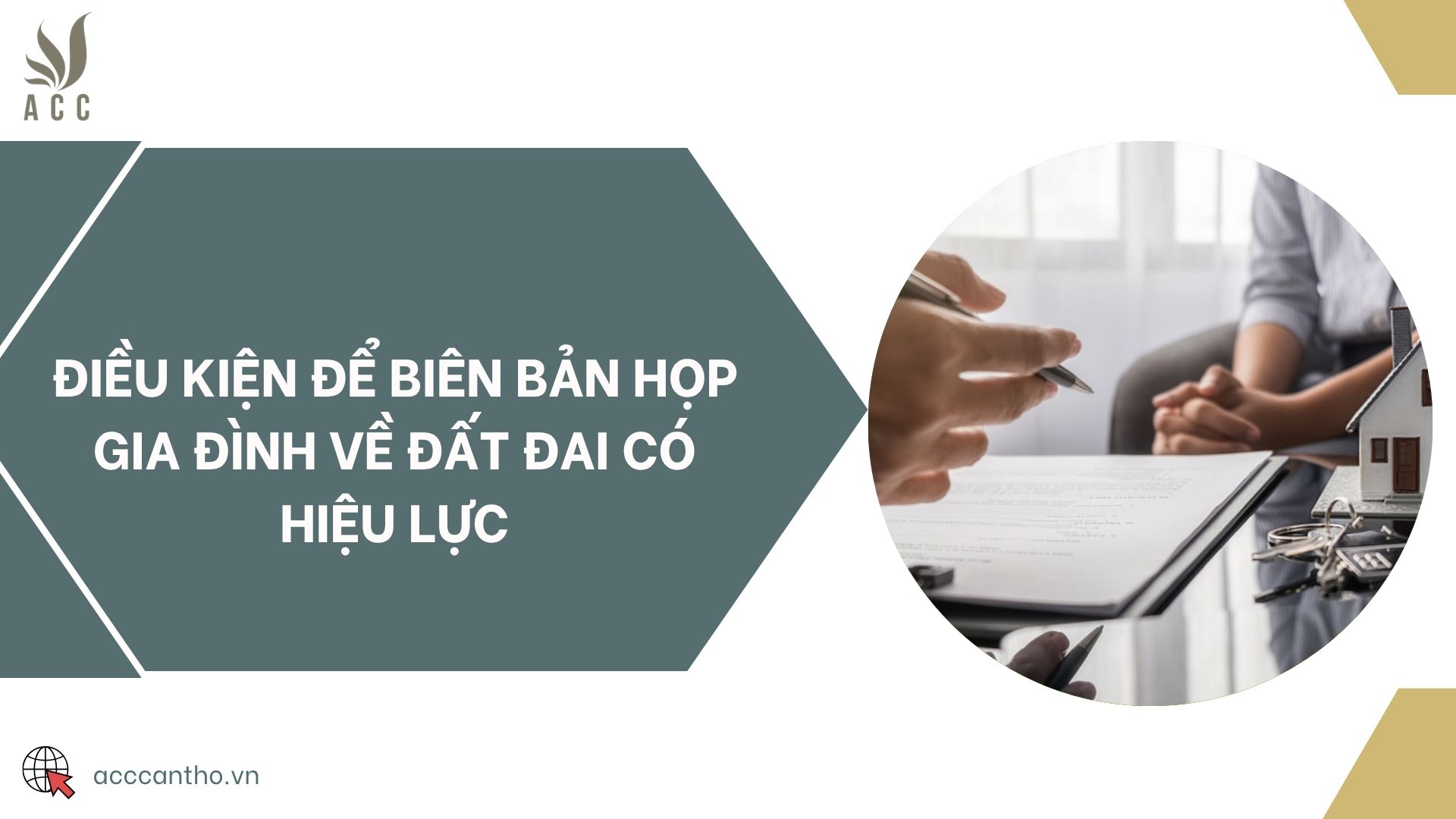 Điều kiện để biên bản họp gia đình về đất đai có hiệu lực