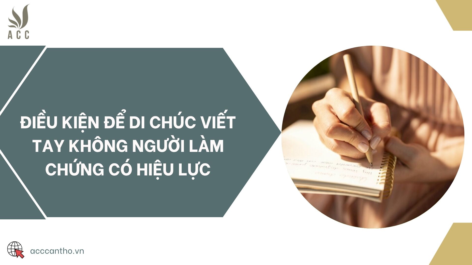 Điều kiện để di chúc viết tay không người làm chứng có hiệu lực