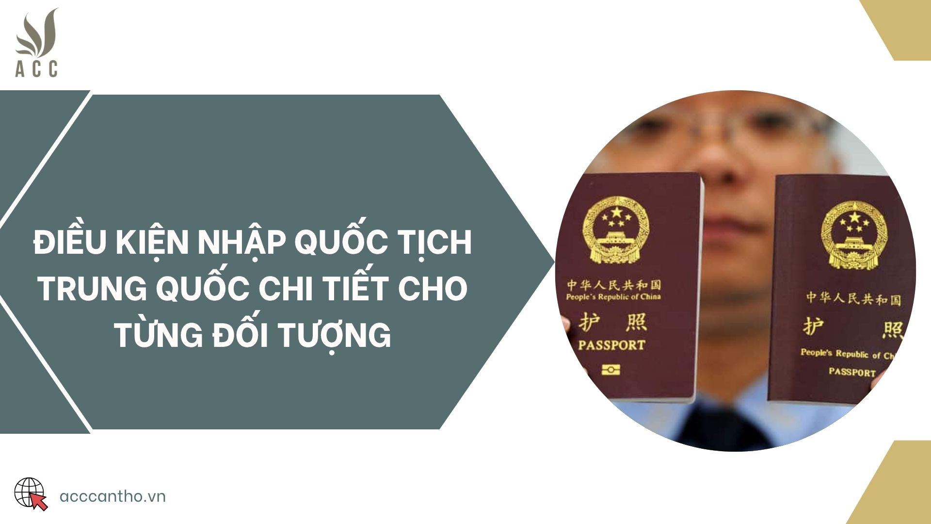 Điều kiện nhập quốc tịch Trung Quốc chi tiết cho từng đối tượng
