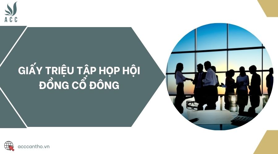 Giấy triệu tập họp hội đồng cổ đông
