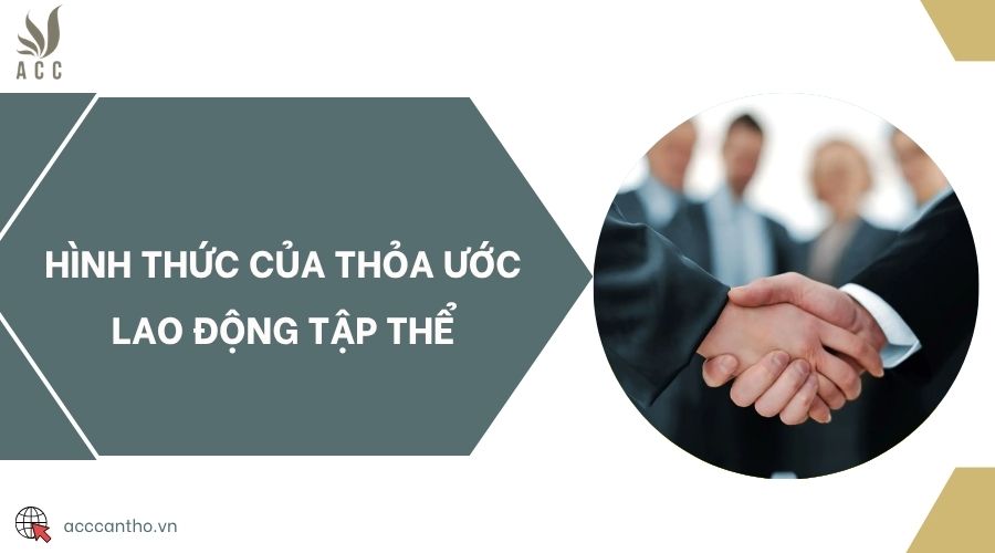 Hình thức của thỏa ước fv88 link tập thể
