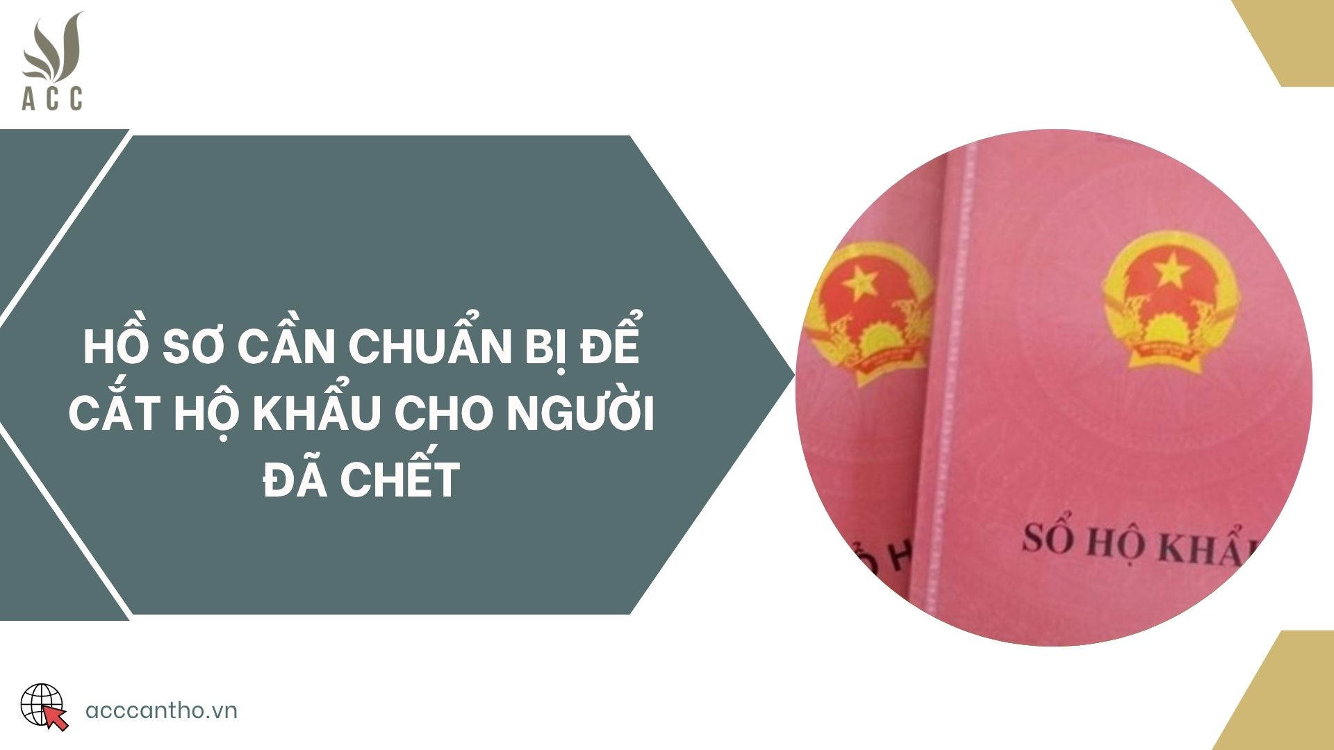 Hồ sơ cần chuẩn bị để cắt hộ khẩu cho người đã chết
