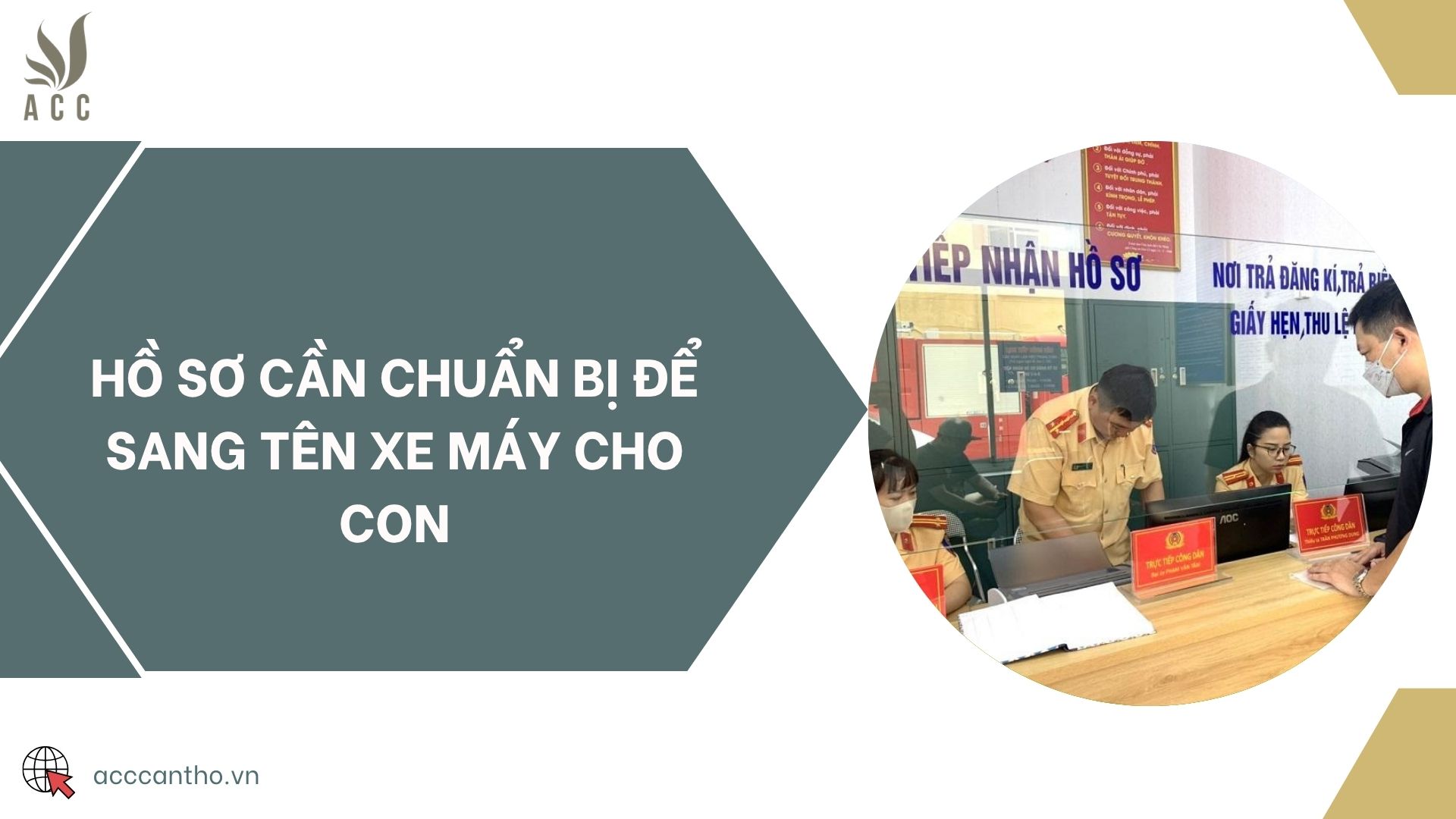 Hồ sơ cần chuẩn bị để sang tên xe máy cho con