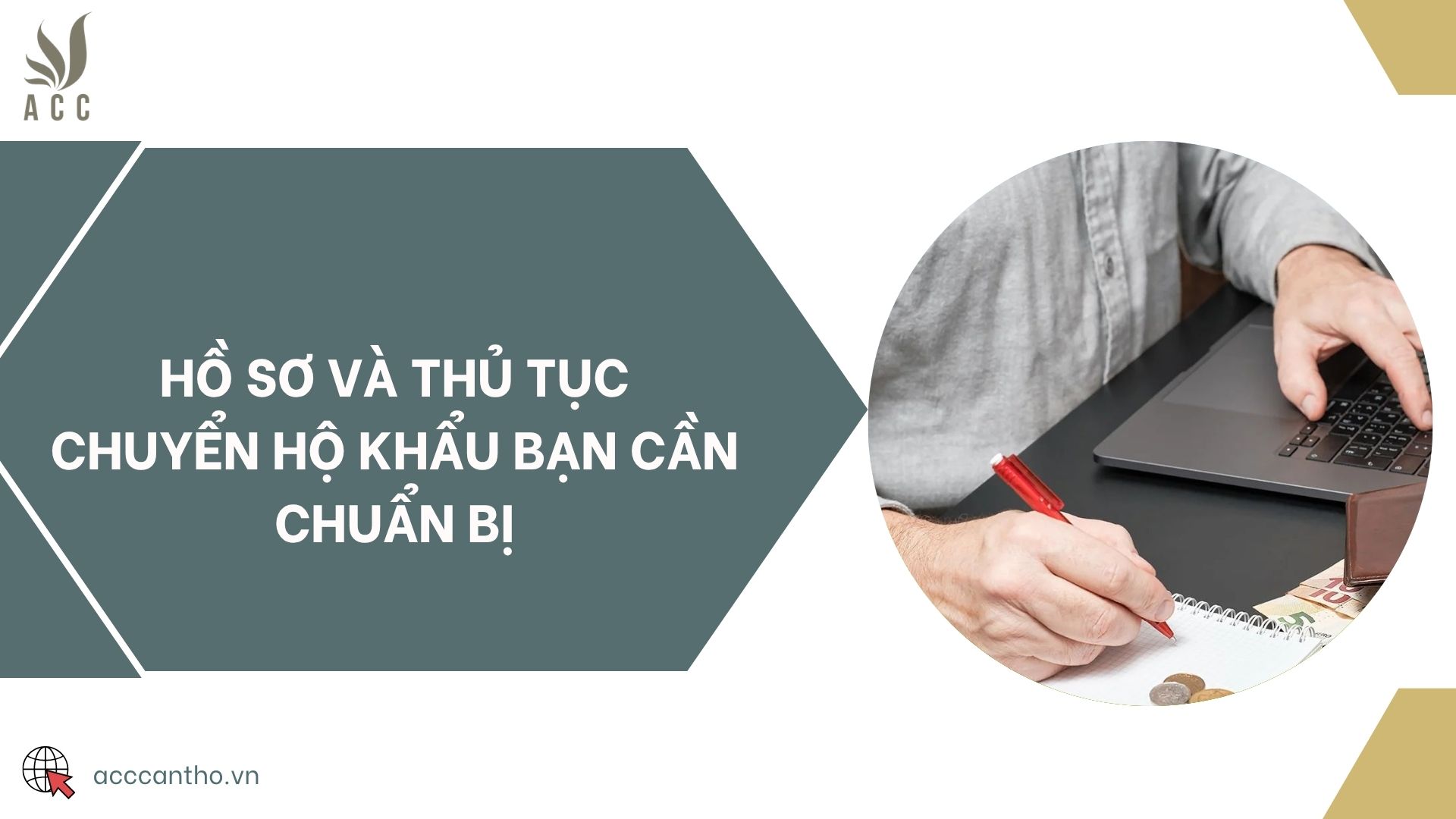 Hồ sơ và thủ tục chuyển hộ khẩu bạn cần chuẩn bị