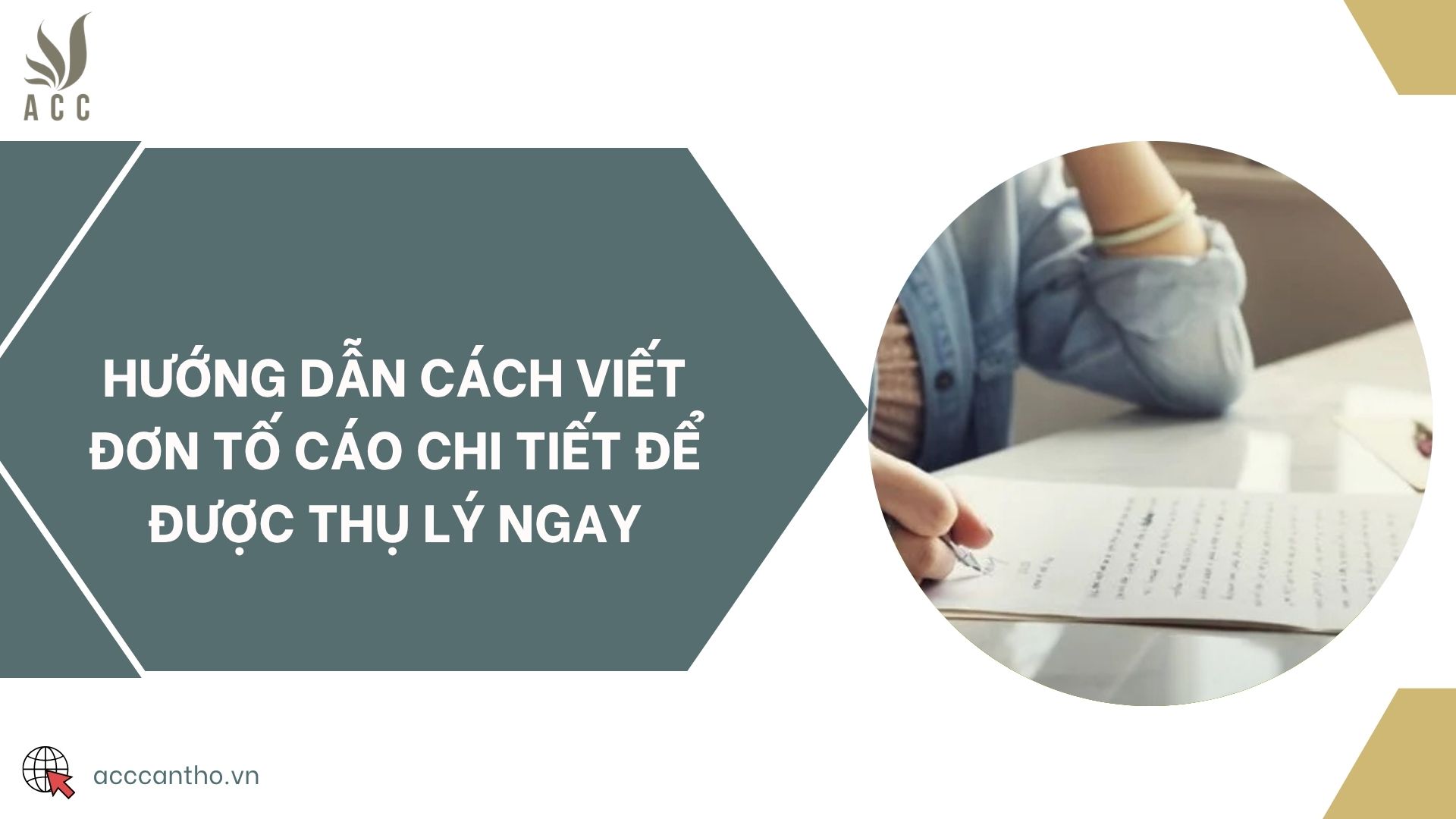 Hướng dẫn cách viết đơn tố cáo chi tiết để được thụ lý ngay