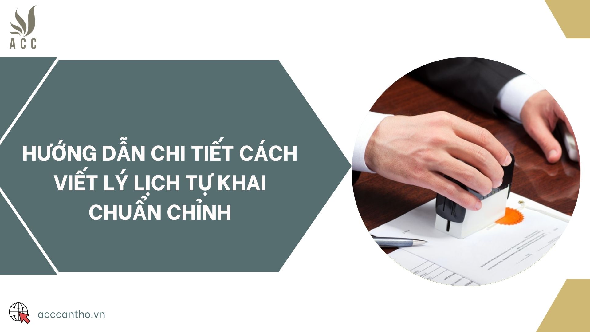 Hướng dẫn chi tiết cách viết lý lịch tự khai chuẩn chỉnh