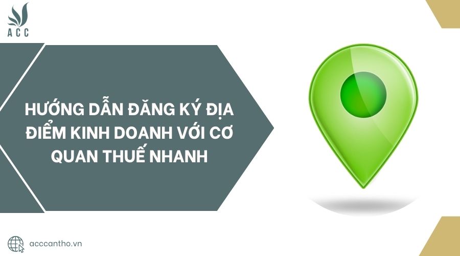 Hướng dẫn đăng ký địa điểm fv888 với cơ quan thuế nhanh