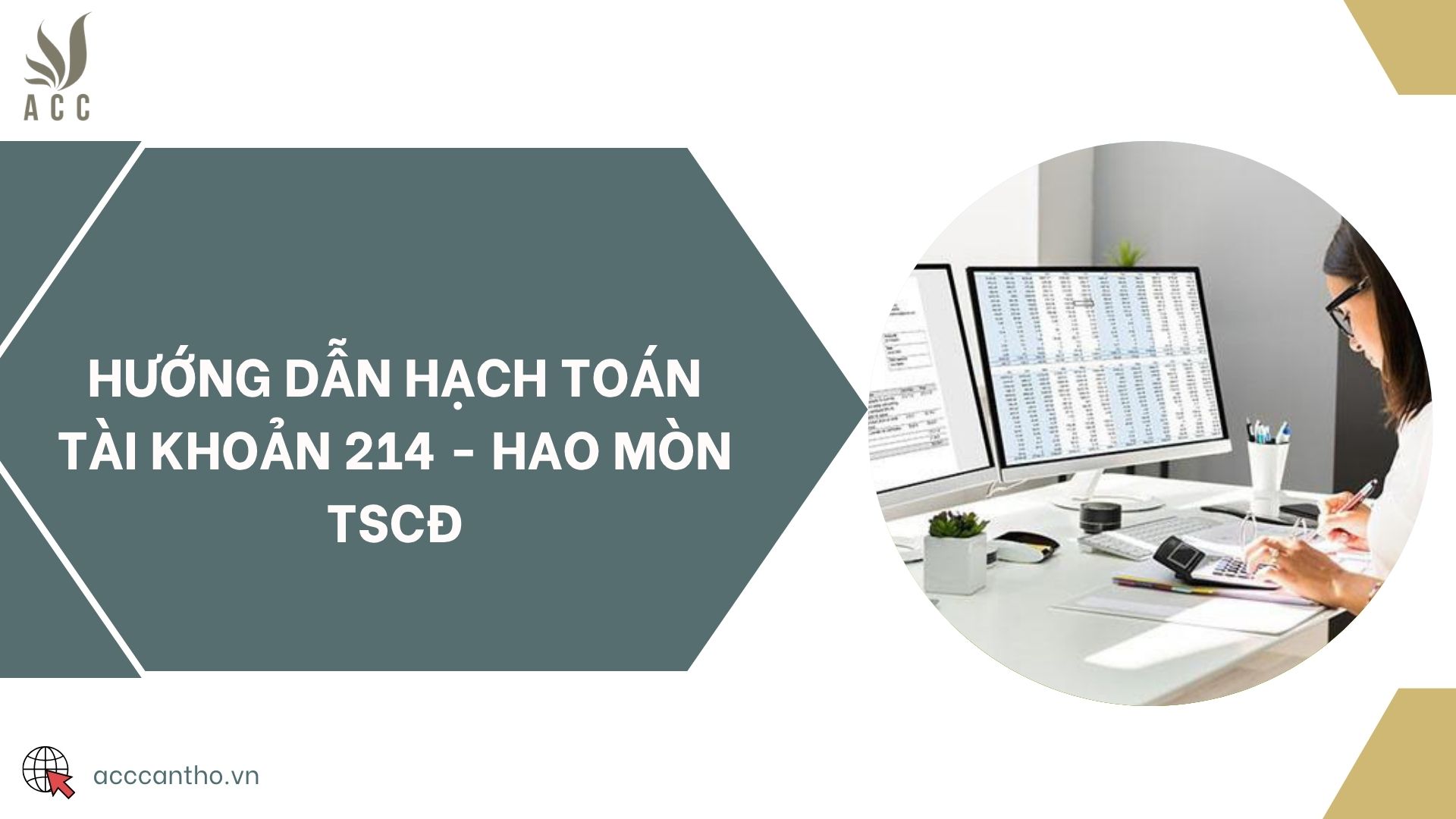 Hướng dẫn hạch toán tài khoản 214 - Hao mòn TSCĐ