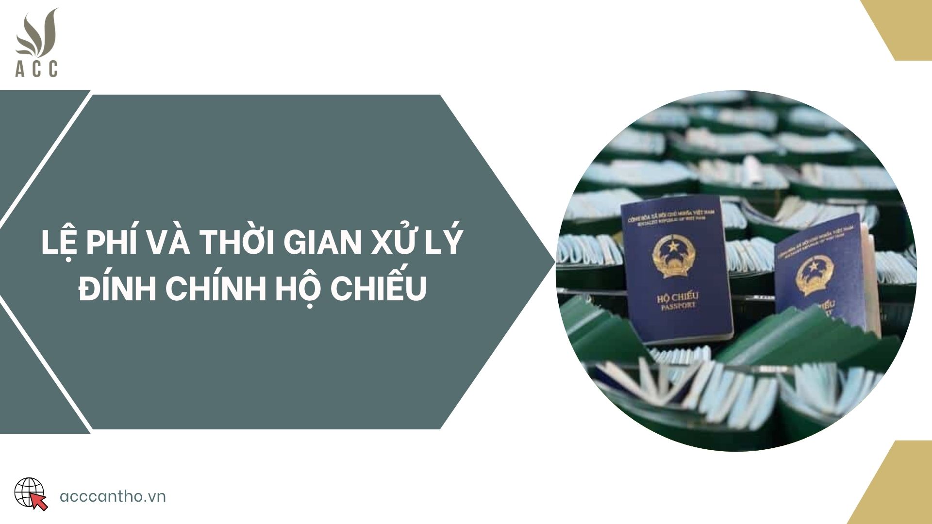 Lệ phí và thời gian xử lý đính chính hộ chiếu