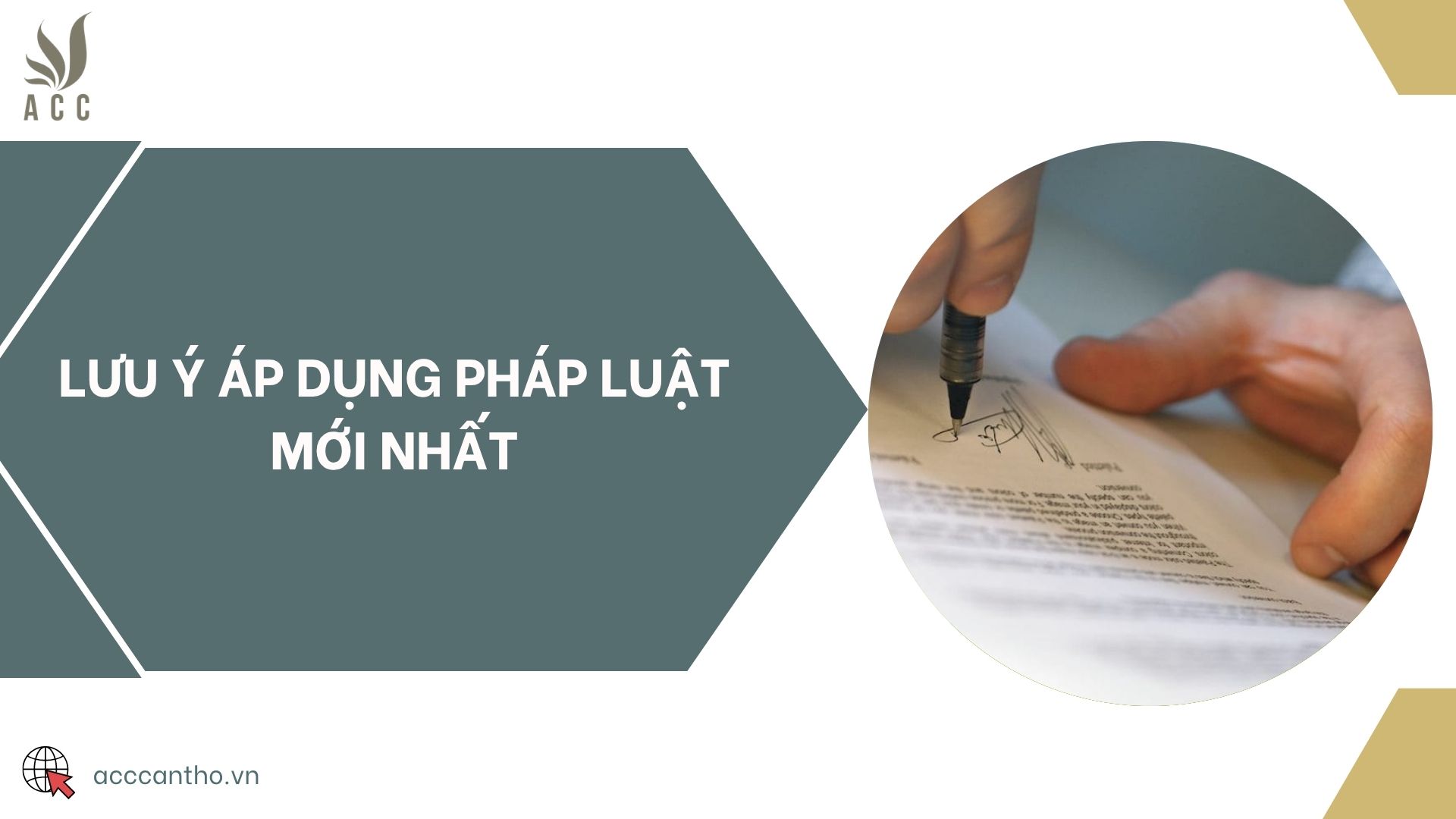 Lưu ý áp dụng pháp luật mới nhất