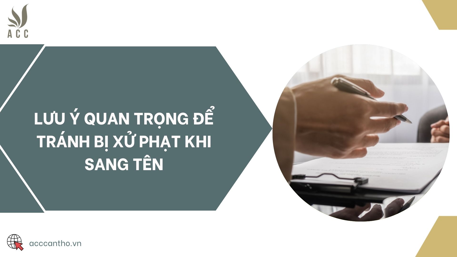 Lưu ý quan trọng để tránh bị xử phạt khi sang tên