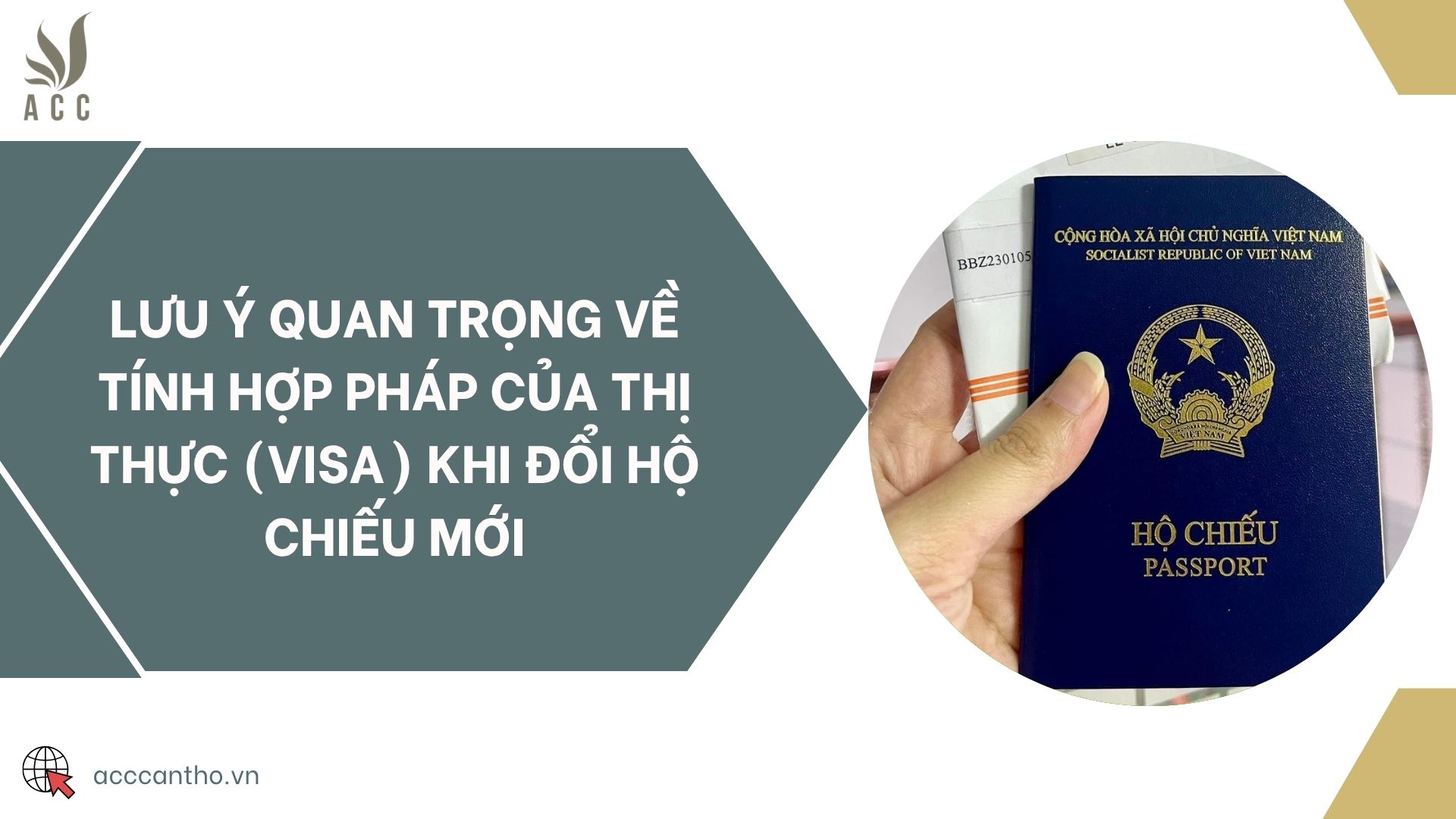 Lưu ý quan trọng về tính hợp pháp của thị thực (Visa) khi đổi hộ chiếu mới