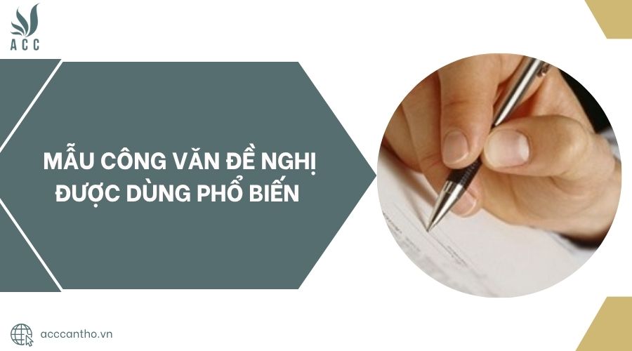 Mẫu công văn đề nghị được dùng phổ biến