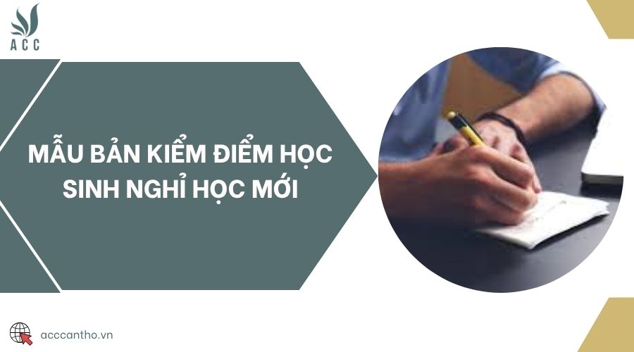 Mẫu bản kiểm điểm học sinh nghỉ học mới