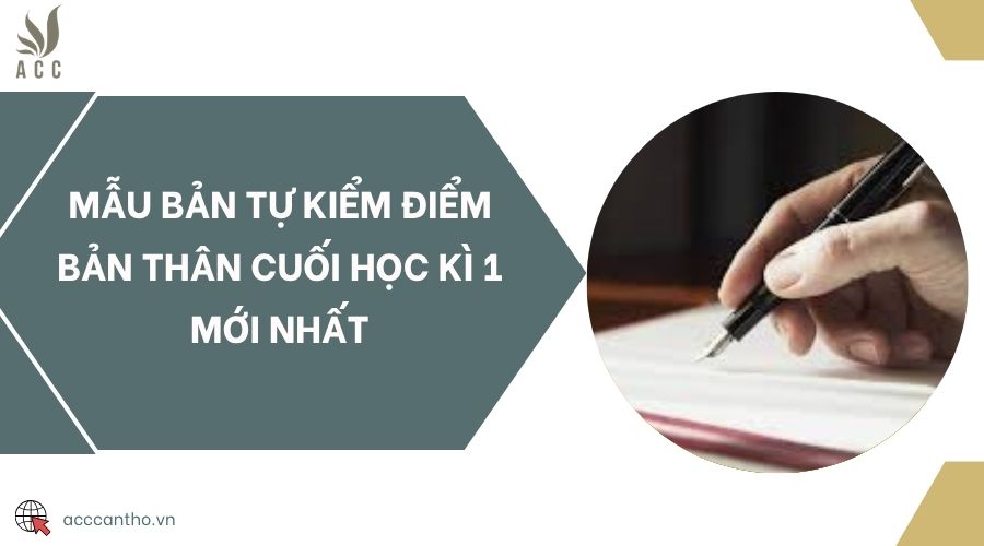 Mẫu bản tự kiểm điểm bản thân cuối học kì 1 mới nhất