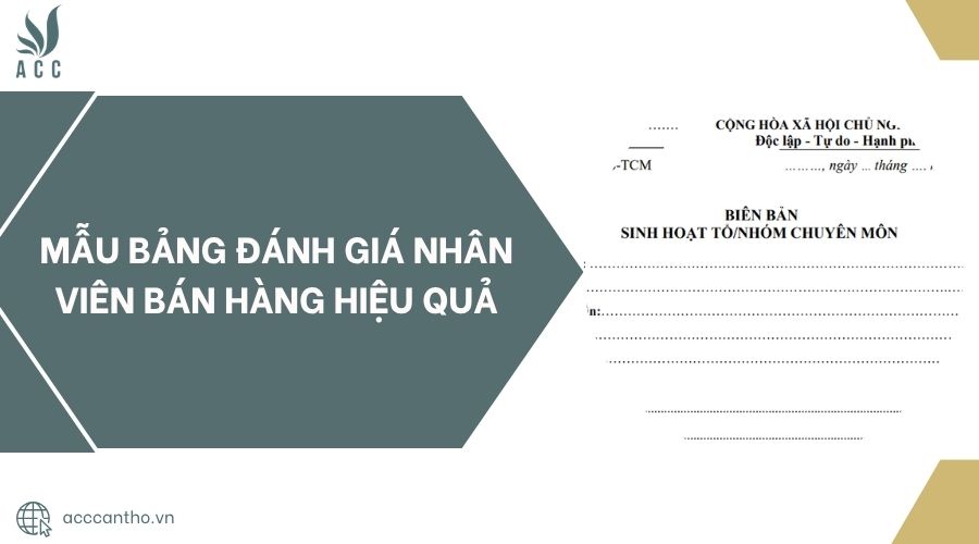 Mẫu bảng đánh giá nhân viên bán hàng hiệu quả
