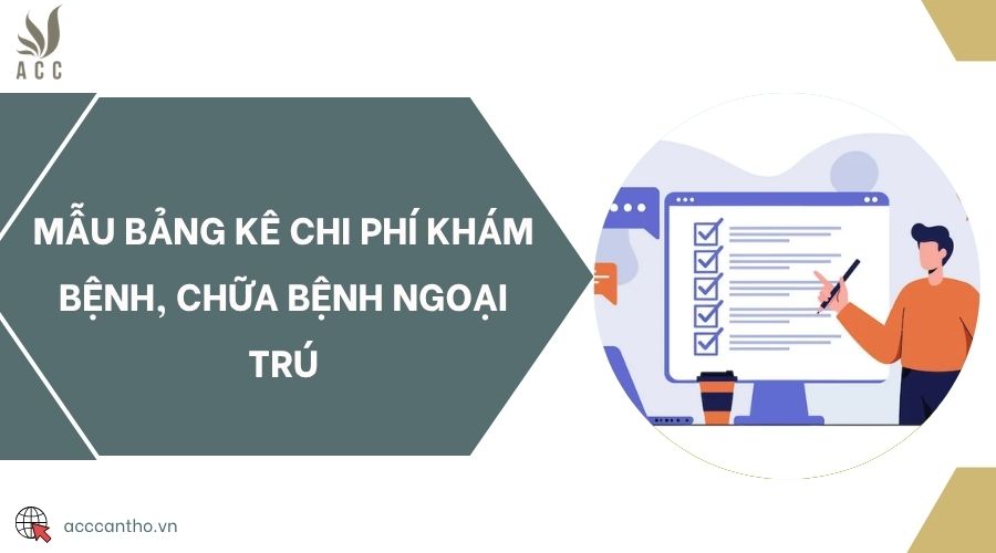 Mẫu bảng kê chi phí khám bệnh, chữa bệnh ngoại trú