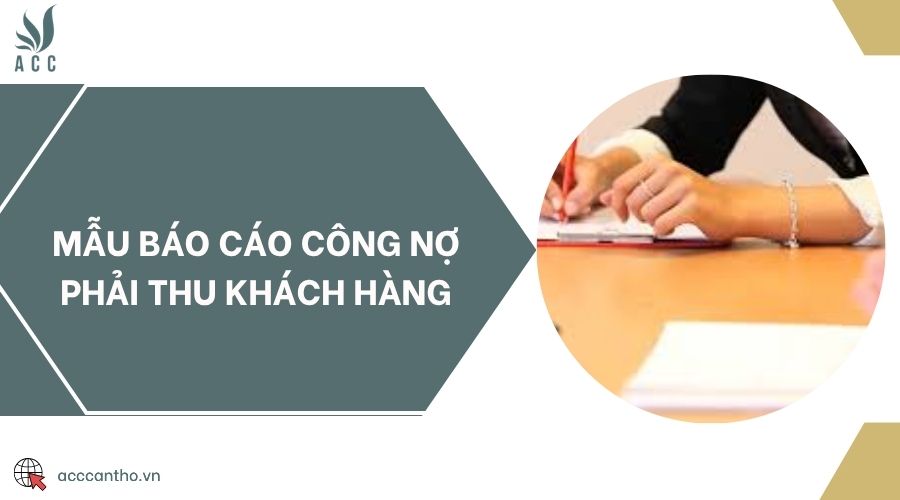 Mẫu báo cáo công nợ phải thu fv88 tài xỉu