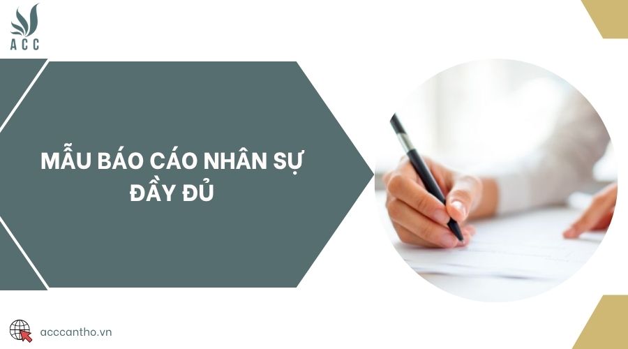 Mẫu báo cáo nhân sự đầy đủ