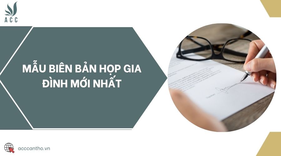 Mẫu biên bản họp gia đình mới nhất